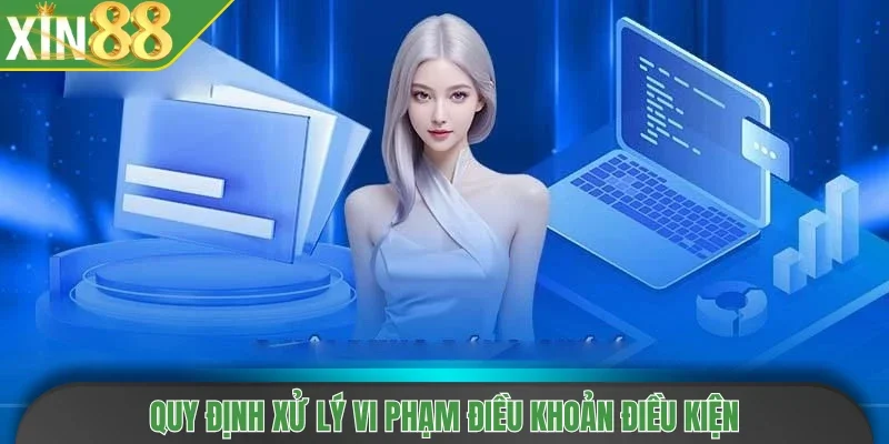 Quy định xử lý vi phạm điều khoản điều kiện